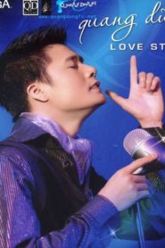 Liveshow Quang Dũng – Love Story
