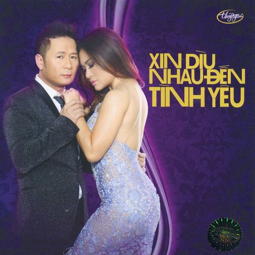 Xin Dìu Nhau Đến Tình Yêu